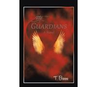 The Guardians: Alpha & Omega Series: 1