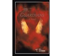 The Guardians: Alpha & Omega Series