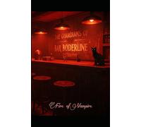 The Guardians of Bar Borderline, Seven Sins-The Butterfly Effect: Borderline Series One, Books Fifteen-Sixteen