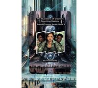 The Guardians of Creation: Rewriting Destiny: Friends Forever Series: Book 3