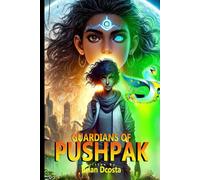 The Guardians Of Pushpak - Chapter 1 - The Quest