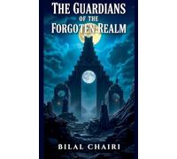The Guardians of the Forgotten Realm