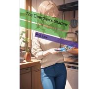 The Guardian's Shadow