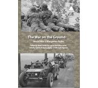 The Guerra On Terra - Mondiale 2 WARGAMES RULES - 10MM, 12MM & 1/144 Scala