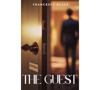 The Guest: A Wallflower Series Novella