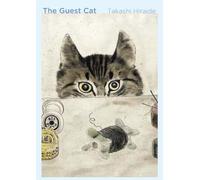 Takashi Hiraide The Guest Cat (Tascabile)