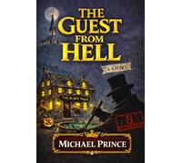 The Guest From Hell