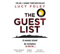 The Guest List: A Reese’s Book Club Pick, the gripping crime thriller from the number one best selling author of The Hunting Party
