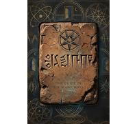THE GUIDE OF THE MANY WAYS: The Navigator: 2