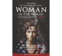 The Guide to the Most Beautiful Woman in the World: The United States of America: A 2025 Modernization of Army Training Manual 2000-25, which was published in 1928