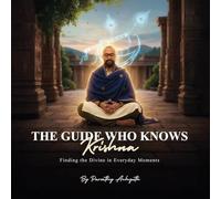 The Guide Who Knows Krishna: Finding the Divine in Everyday Moments