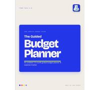 The Guided Budget Planner: Undated 12-Month Expense Tracker, Bill Organizer & Debt Payoff Workbook, 8.5 x 11