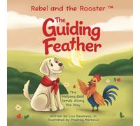 The Guiding Feather: The Helpers God Sends Along the Way: 10