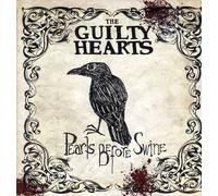 the Guilty Hearts Pearls Before Swine (CD)