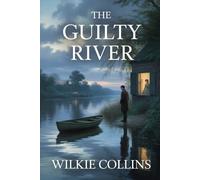 The Guilty River: Annotated