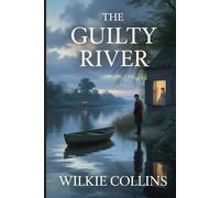 The Guilty River: Annotated