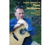 The Guitar Artistry of Tony McManus: Celtic Fingerstyle Guitar (DVD)