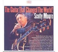 The Guitar That Changed the World By Scotty Moore (1995-08-14)