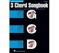 The Guitar Three-Chord Songbook - G-C-D: Play 50 Great Songs with Only 3 Easy Chords (2)