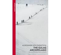 The Gulag Archipelago : (Abridged edition)