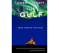 The Gulf: Apocalyptic Action Thriller: Book Three
