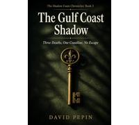 The Gulf Coast Shadow: Three Deaths, One Coastline, No Escape