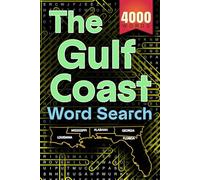 The Gulf Coast Word Search Book: 200 Jumbo Puzzles Featuring 4,000 Hidden Words | Large Print Challenge for Adults, Seniors, and Teens: Discover Fun ... The Gulf Coast Perfect for Puzzle Enthusiasts