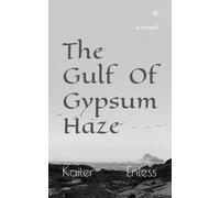 The Gulf Of Gypsum Haze