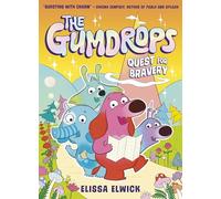 The Gumdrops: Quest for Bravery