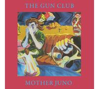 The Gun Club Mother Juno (Vinyl LP) 12" Album