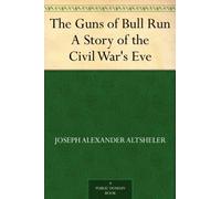 The Guns of Bull Run