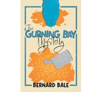 The Gurning Bay Mystery: A Nostalgic British Comedy Mystery Full of Eccentric Characters