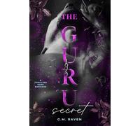The Guru - Secret: A Thrilling Dark Romance: the second book dragging you into the darkness