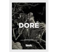 The Gustave Doré Collection: A Curated Archive of 154 Downloadable Masterpieces - A Vault Editions Masters Series