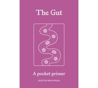 The Gut: A Pocket Primer