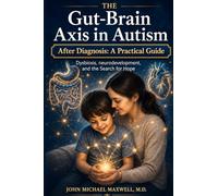 The Gut Brain Axis in Autism: Connecting the Dots