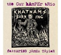The Guy Hamper Trio with James Taylor Chatham's Burning (Vinyl LP) 7" EP