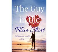 The Guy in the Blue Shirt: When two worlds collide