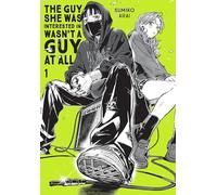 Ajani Oloye Sumi – The Guy She Was Interested in Wasn't a Guy at All – Volume 1 – Tascabile