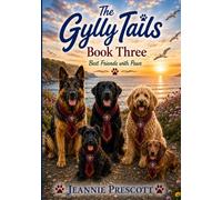 The Gylly Tails: Best Friends with Paws