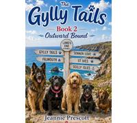The Gylly Tails: Outward Bound
