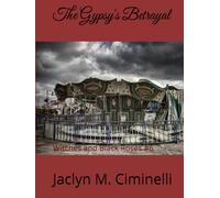 The Gypsy's Betrayal: Witches and Black Roses #6