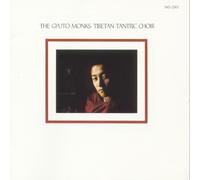 The Gyuto Monks TIBETAN TANTRIC CHOIR (CD)