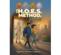The H O E S Method: A lifelong Journey to English Mastery