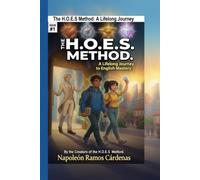 The H O E S Method: A lifelong Journey to English Mastery