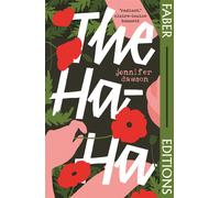 The ha-ha: 'Radiant and powerful. - Claire-Louise Bennett - dawson jennifer