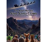 The Habit Heroes: Save Santa Claws: Christmas Edition