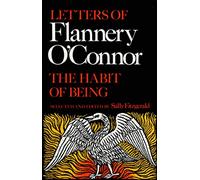 Flannery O'Connor The Habit of Being (Tascabile)