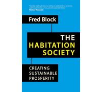 The Habitation Society: Creating Sustainable Prosperity