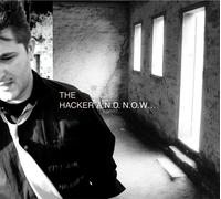 The Hacker - And Now...(Mixed CD)